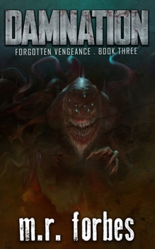 Damnation (Forgotten Vengeance) - Book #3 of the Forgotten Vengeance