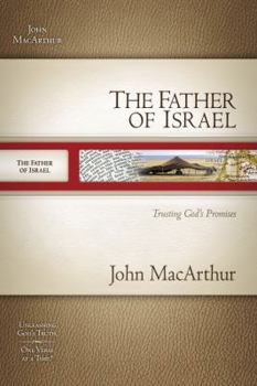 Paperback Father of Israel : Trusting God's Promises Book