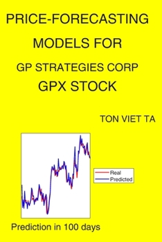 Paperback Price-Forecasting Models for Gp Strategies Corp GPX Stock Book