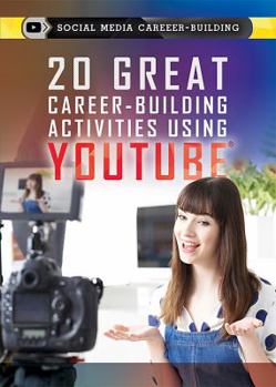 Library Binding 20 Great Career-Building Activities Using Youtube Book