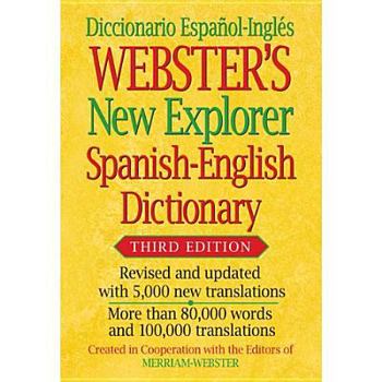 Hardcover Webster's New Explorer Spanish-English Dictionary, Third Edition Book