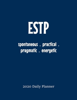 Paperback ESTP Daily Planner: 2020 ESTP Myers Briggs Personality Daily Organizer Book