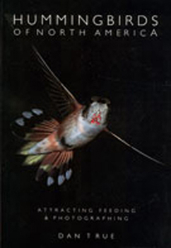 Paperback Hummingbirds of North America: Attracting, Feeding, and Photographing Book