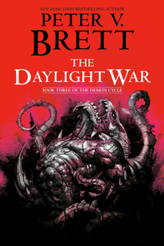 The Daylight War - Book #3 of the Demon Cycle