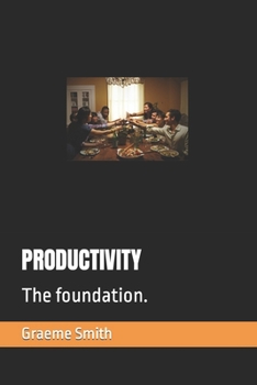 Paperback Productivity: The foundation. Book