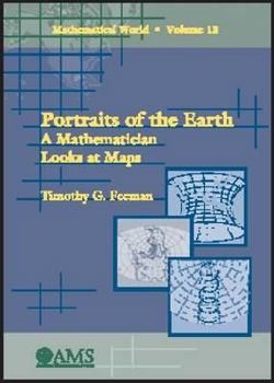 Paperback Portraits of the Earth: A Mathematician Looks at Maps Book