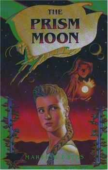 Prism Moon - Book #2 of the Marmawell Trilogy