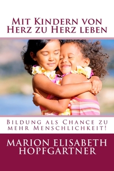 Paperback Mit Kindern von Herz zu Herz leben [German] Book