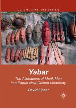 Paperback Yabar: The Alienations of Murik Men in a Papua New Guinea Modernity Book