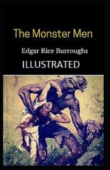 Paperback The Monster Men Illustrated Book