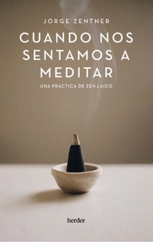 Paperback Cuando Nos Sentamos a Meditar [Spanish] Book