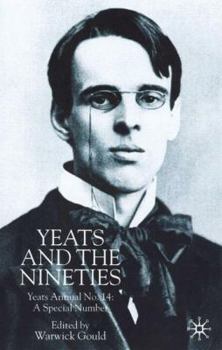 Hardcover Yeats and the Nineties: Yeats Annual No 14: A Special Number Book