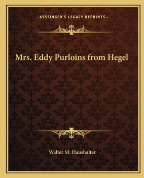 Paperback Mrs. Eddy Purloins from Hegel Book