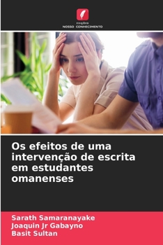 Paperback Os efeitos de uma intervenção de escrita em estudantes omanenses [Portuguese] Book