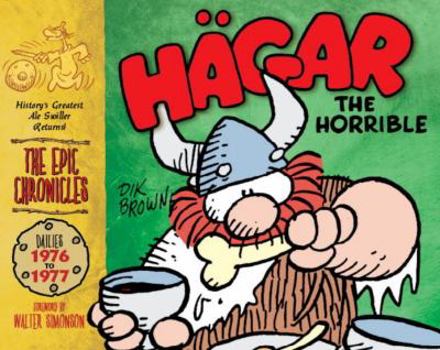 Hagar the Horrible: The Epic Chronicles: The Dailies 1976-1977 - Book #3 of the Hagar the Horrible: The Epic Chronicles