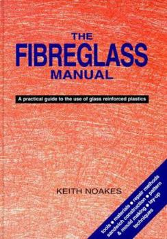Hardcover The Fiberglass Manual Book