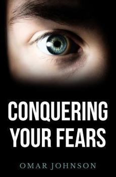 Paperback Conquering Your Fears Book