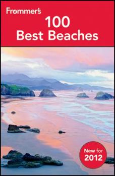 Paperback Frommer's 100 Best Beaches 2012 1st Edition Book