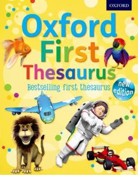 Paperback Oxford First Thesaurus. Compiled by Andrew Delahunty Book