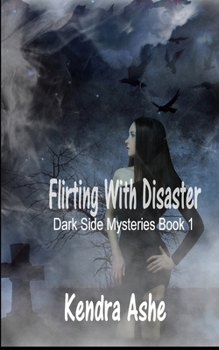 Paperback Flirting With Disaster: A Paranormal Mystery Romance Book