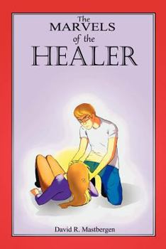 Paperback The Marvels of the Healer Book