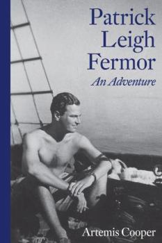 Hardcover Patrick Leigh Fermor: An Adventure Book