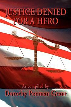 Paperback Justice Denied for a Hero Book