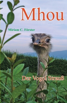 Paperback Mhou - Der Vogel Strauß [German] Book