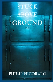 Paperback Stuck Above Ground [Large Print] Book
