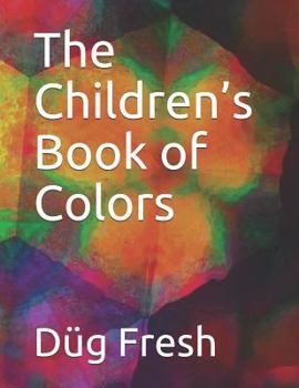 Paperback The Children's Book of Colors Book