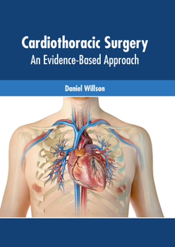 Hardcover Cardiothoracic Surgery: An Evidence-Based Approach Book
