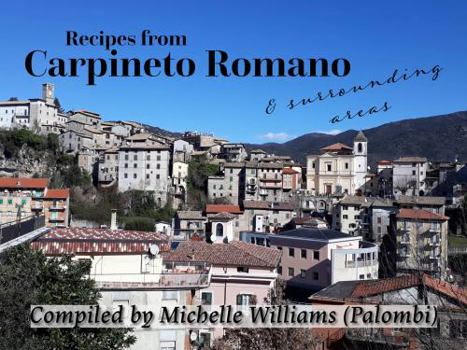 Paperback Recipes from Carpineto Romano and surrounding areas Book