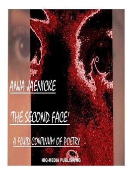 Paperback The Second Face: A fluid continuum of poetry Book