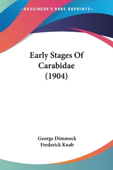 Paperback Early Stages Of Carabidae (1904) Book