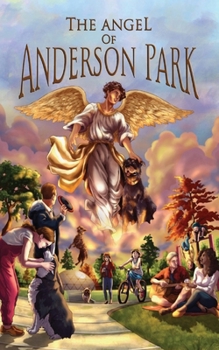 Paperback The Angel of Anderson Park Book
