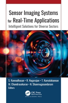 Hardcover Sensor Imaging Systems for Real-Time Applications: Intelligent Solutions for Diverse Sectors Book