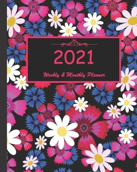 Paperback 2021 Weekly & Monthly Planner: 2021 Weekly and monthly Calendar designed for girls and women . Book