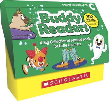 Paperback Buddy Readers: Level C (Class Set): A Big Collection of Leveled Books for Little Learners Book