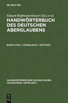 Hardcover Knoblauch - Matthias (Handwörterbücher zur deutschen Volkskunde) (German Edition) [German] Book