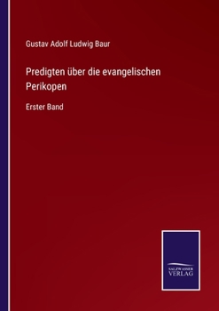 Paperback Predigten über die evangelischen Perikopen: Erster Band [German] Book