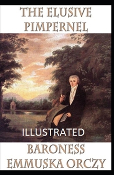 Paperback The Elusive Pimpernel Illustrated Book