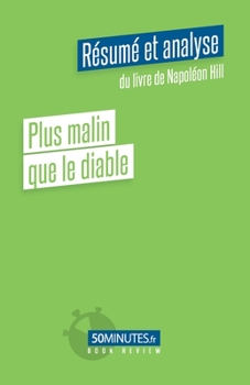 Paperback Plus malin que le diable (Résumé et analyse de Napoléon Hill) [French] Book