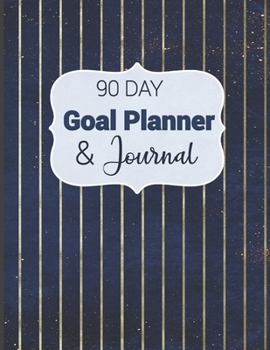 Paperback 90 Day Goal Planner & Journal: 90 Day Goal Journal, 90 Day Gratitude Journal, 90 Day Goal Planner, 90 Day Undated Planner, 90 Day Health & Fitness Pl Book