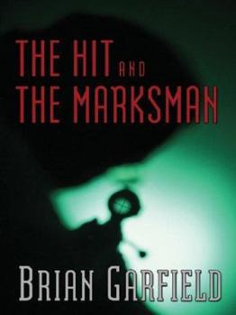 Hardcover Five Star First Edition Mystery - The Hit and the Marksman Book