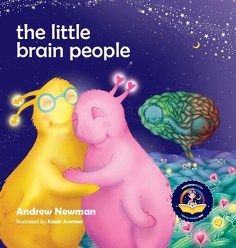 Hardcover The Little Brain People: Giving kids language and tools to help with yucky brain moments Book