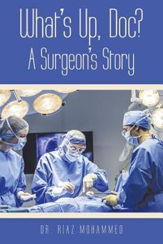 Paperback What's Up, Doc? a Surgeon's Story Book