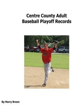 Paperback Centre County Adult Baseball Playoff Records Book