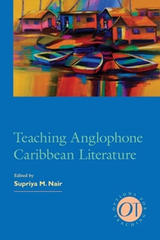 Paperback Teaching Anglophone Caribbean Literature Book