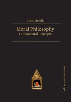 Paperback Moral Philosophy: Fundamental Concepts Book