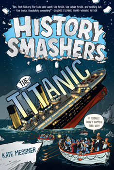 Paperback History Smashers: The Titanic Book